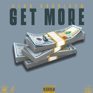 Get More