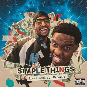 Simple Things (feat. UknowDj)