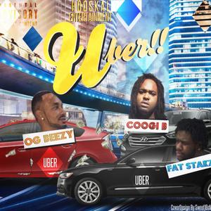 Uber (feat. Coogi B & Fat Stakz)