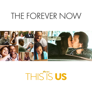 The Forever Now (From "This Is Us: Season 6"/Soundtrack Version)