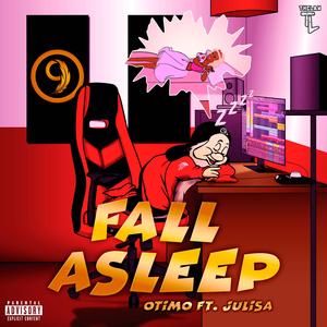 Fall Asleep (feat. Julisa)