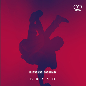 Bravo (feat. Kitoko Sound, Jazzy Rhodes & D.i.n BEATS)