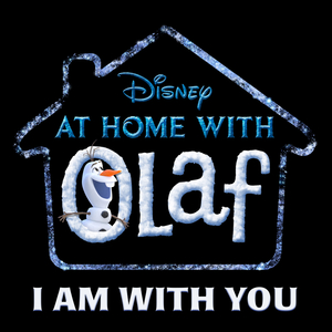 I Am with You (From "At Home with Olaf")