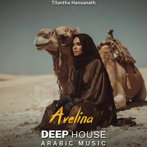 Avelina (Arabic Deep House Mix)