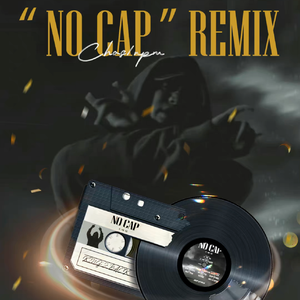 NO CAP （ONI remix）
