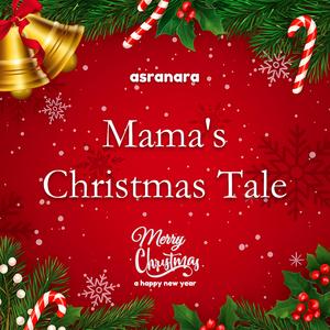 Mama's Christmas Tale