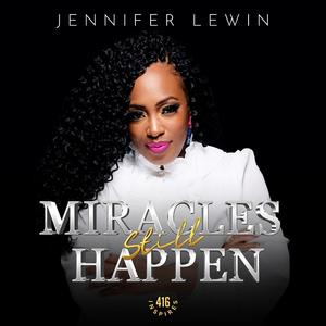 Miracles Still Happen (feat. Jennifer Lewin) (Radio Edit)