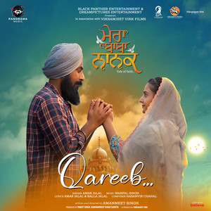 Qareeb (From "Mera Baba Nanak")