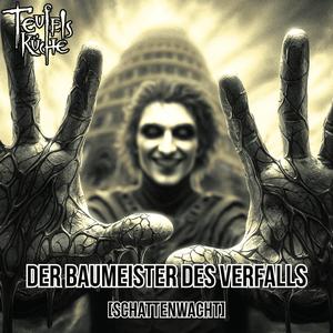 Der Baumeister des Verfalls