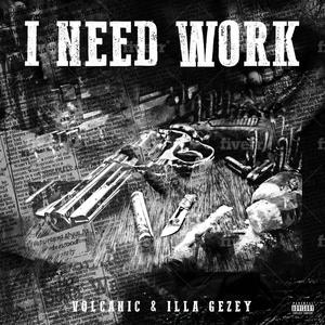 I Need Work