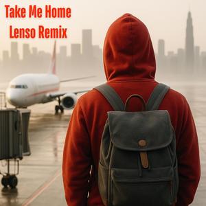 Take Me Home (feat. serephina skyrsån) (Lenso Remix)