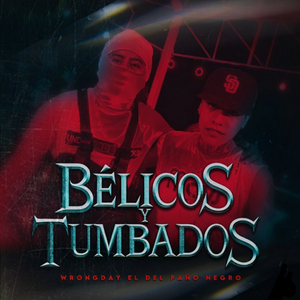 Bélicos y Tumbados