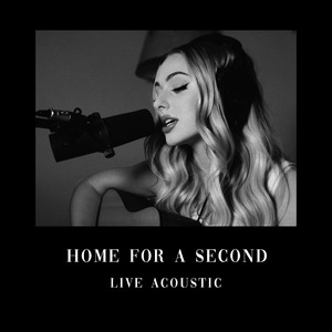 Home for a Second (Live Acoustic)