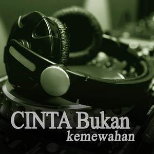 Cinta Bukan Kemewahan