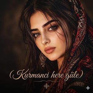 Kurmanci Here Gule