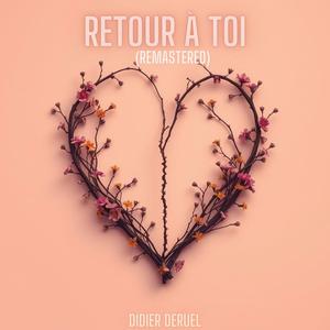 Retour à toi