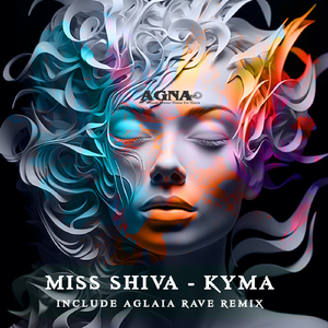 Kyma (Miss Shiva Original Mix)