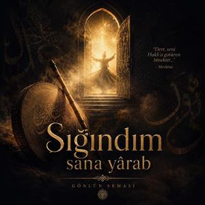 Sığındım sana yârab