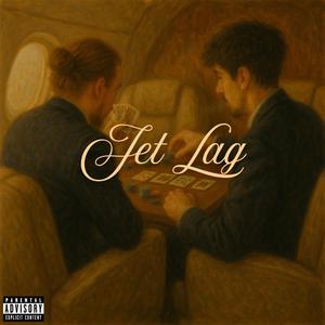 JET LAG (feat. Matthew Shane & Noahfx)