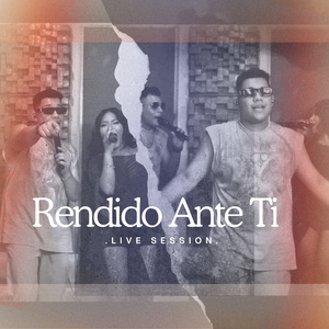 Rendido Ante Ti (Live Session)