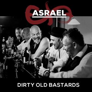 DIRTY OLD BASTARDS