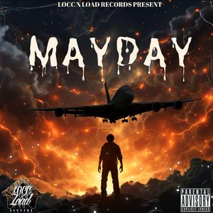MAYDAY (feat. BDOT DA GENERAL & KEY 2 SWIFTY)