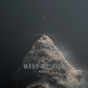 Make Me High