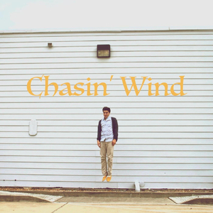 Chasin' Wind