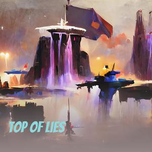 Top of Lies