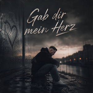 Gab dir mein Herz