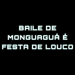 Baile de Mongaguá É Festa de Louco