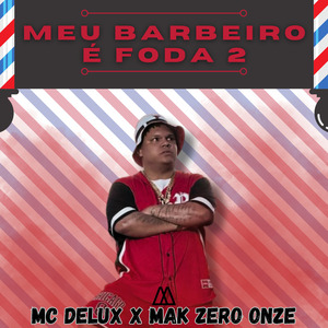 Meu Barbeiro É Foda 2
