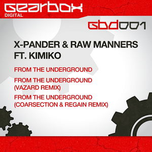 From The Underground (Gearbox Anthem) (Original Mix)