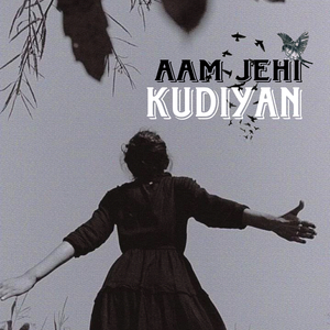 Aam Jehi Kudiyan
