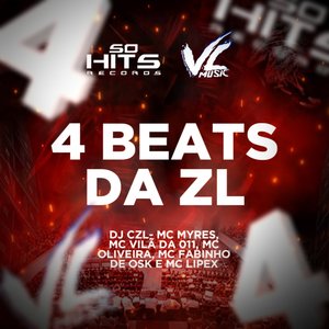 4 Beats da ZL (feat. MC LIPEX, Mc Oliveira & MC Fabinho da OSK)