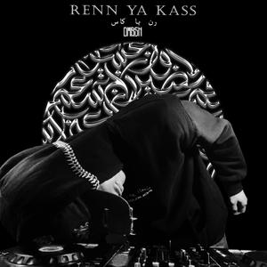 RENN YA KASS (feat. Zo7al)