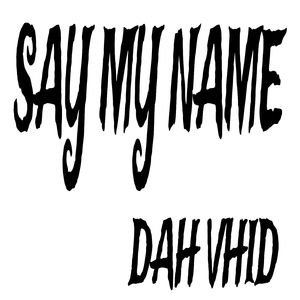 Say My Name