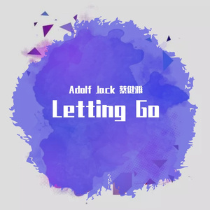蔡健雅 - Letting Go(Adolf Jack Remix)