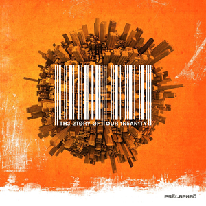 The Story of Our Insanity