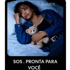 SOS. PRONTA PARA VOCÊ