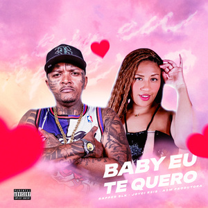Baby Eu Te Quero