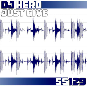 Just Give (Original Mix)
