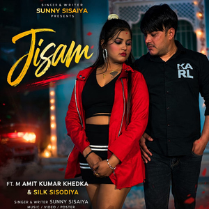 Jisam (feat. M Amit Kumar Khedka & Silk Sisodiya)