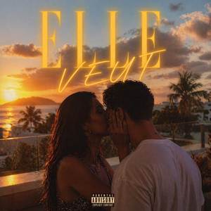 ELLE VEUT