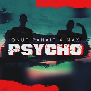 Psycho (feat. Maxi)