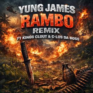 Rambo (feat. C-Los Da Boss & KINGG CLOUT)