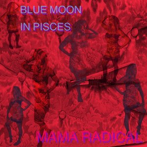 Blue Moon in Pisces