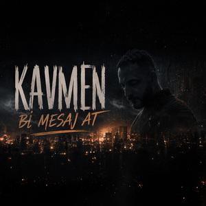 Bi Mesaj At (feat. Kavmen)