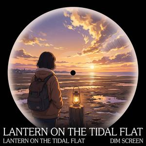 Lantern on the Tidal Flat