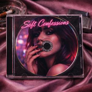 Soft Confessions